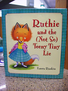 Ruthie and the (Not So) Teeny Tiny Lie Laura Rankin