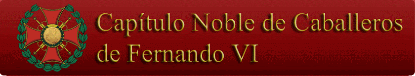 Capitulo Noble de Caballeros de Fernando VI