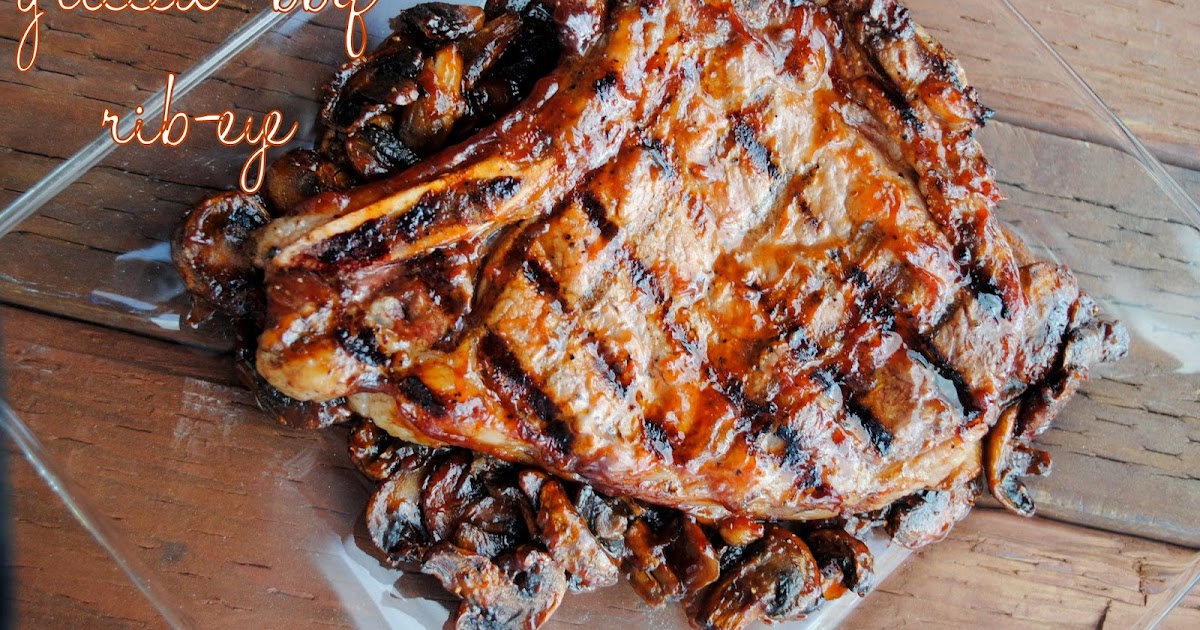 Best Rib Eye Steak Bbq Recipe at Mary Stocking blog