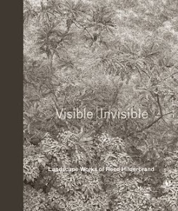 Visible Invisible: Landscape Works of Reed Hilderbrand