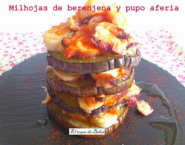 Milhojas De Berenjena Con Pulpo Aferia 
