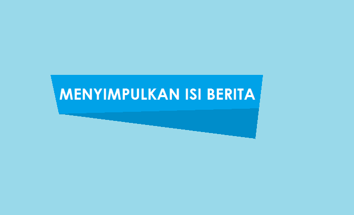 Menyimpulkan Isi Berita Habibullah Al Faruq Menyimpulkan Isi Berita Habibullah Al Faruq