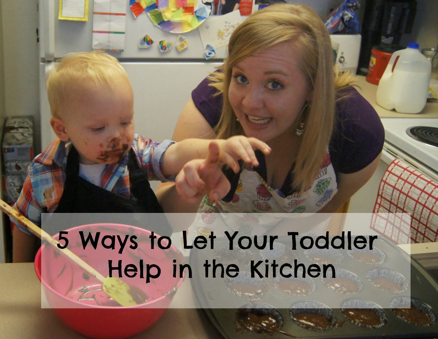 this Workman life 5 Ways to Let Your Toddler Help in the Kitchen