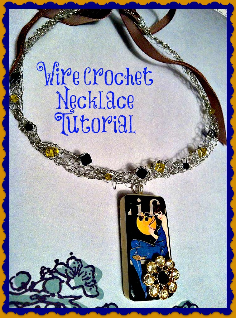 ConstantlyAlice Wire Crochet Necklace Tutorial