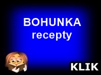 BOHUNKA - RECEPTY