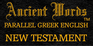 Ancient Words Parallel Greek New Testament