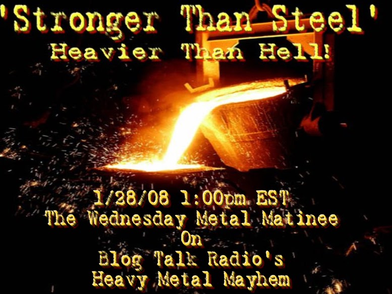 "Stronger Than Steel Heavier Than Hell" On The Wednesday Metal Matinee