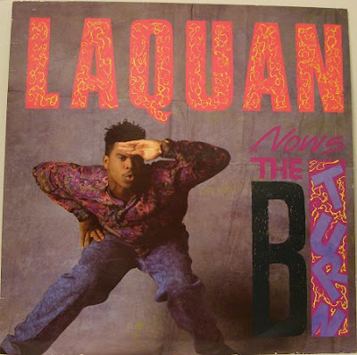 Laquan – Now’s The B Turn (VLS) (1990) (320 kbps)