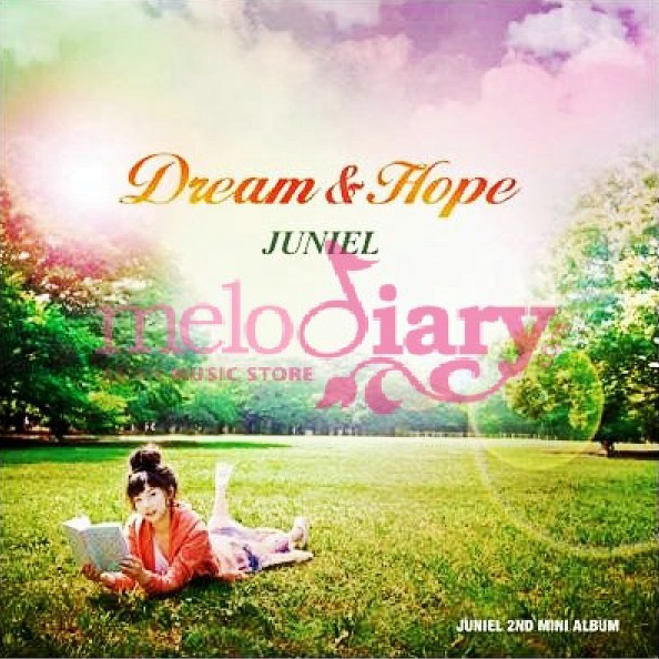 JUNIEL – Dream & Hope -Japanese Ver.- – EP