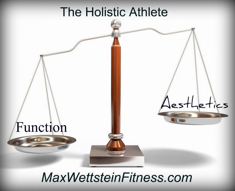 Max Wettstein Fitness Blog! Function Vs. Aesthetics Finding Optimal