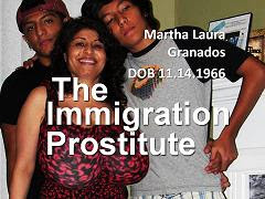 The Immigration Prostitute Martha Laura Granados DOB 11/14/1966