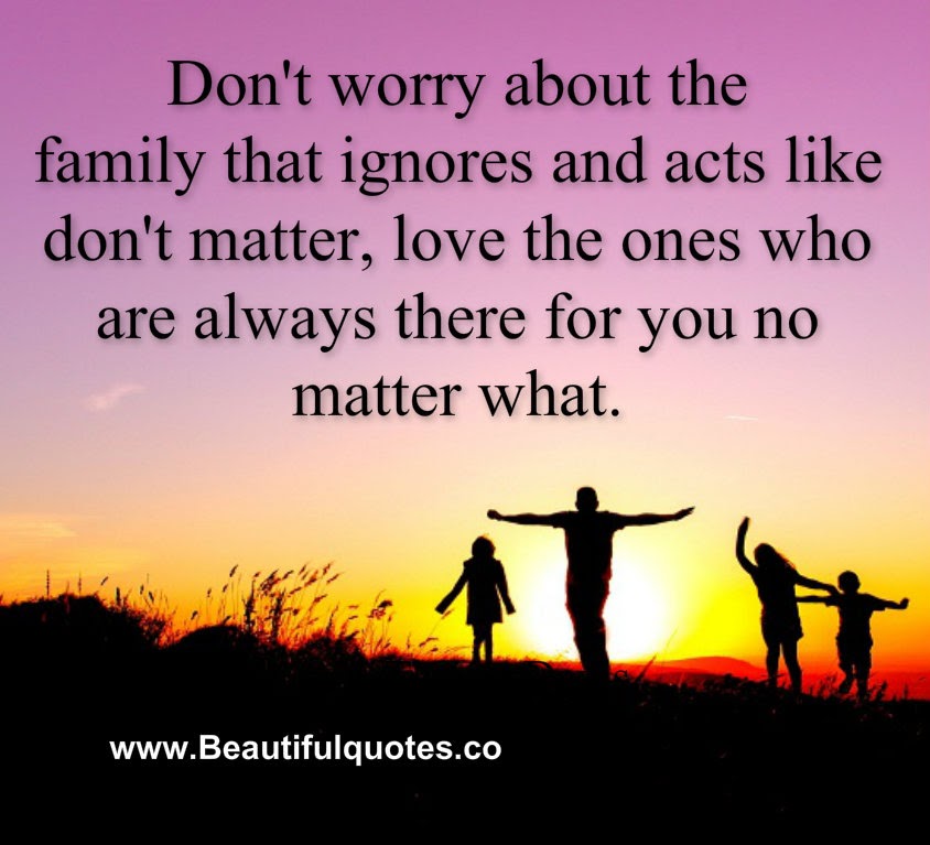 Family Ignores You Quotes. QuotesGram