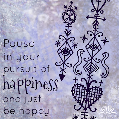 pause+and+be+happy+quote - Quotes To Calm The Soul