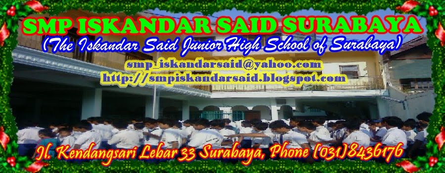 SMP ISKANDAR SAID SURABAYA (The Junior High School of  Iskandar Said)