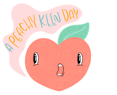A Peachy Keen Day