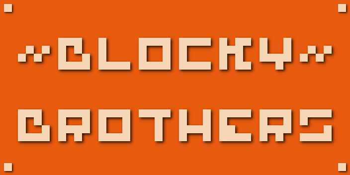 Blocky Brothers