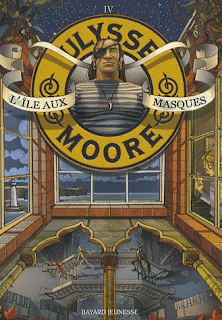 [Baccalario, Pierdomenico] Ulysse Moore - Tome 4: L'île aux masques Ulysse+Moore+4