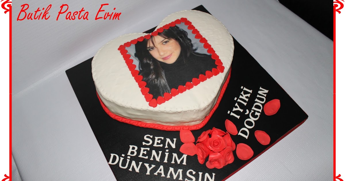 BUTİK PASTA EVİMDENİZLİ Fotoğraflı Kalp Pasta….