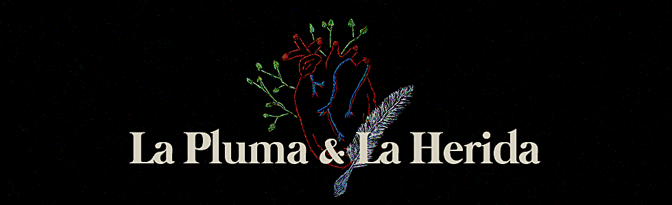 La Pluma & La Herida