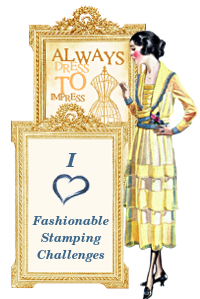 Fashionable Stamping Challenges