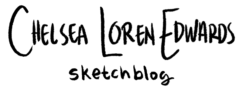 Chelsea Loren Edwards Sketchblog