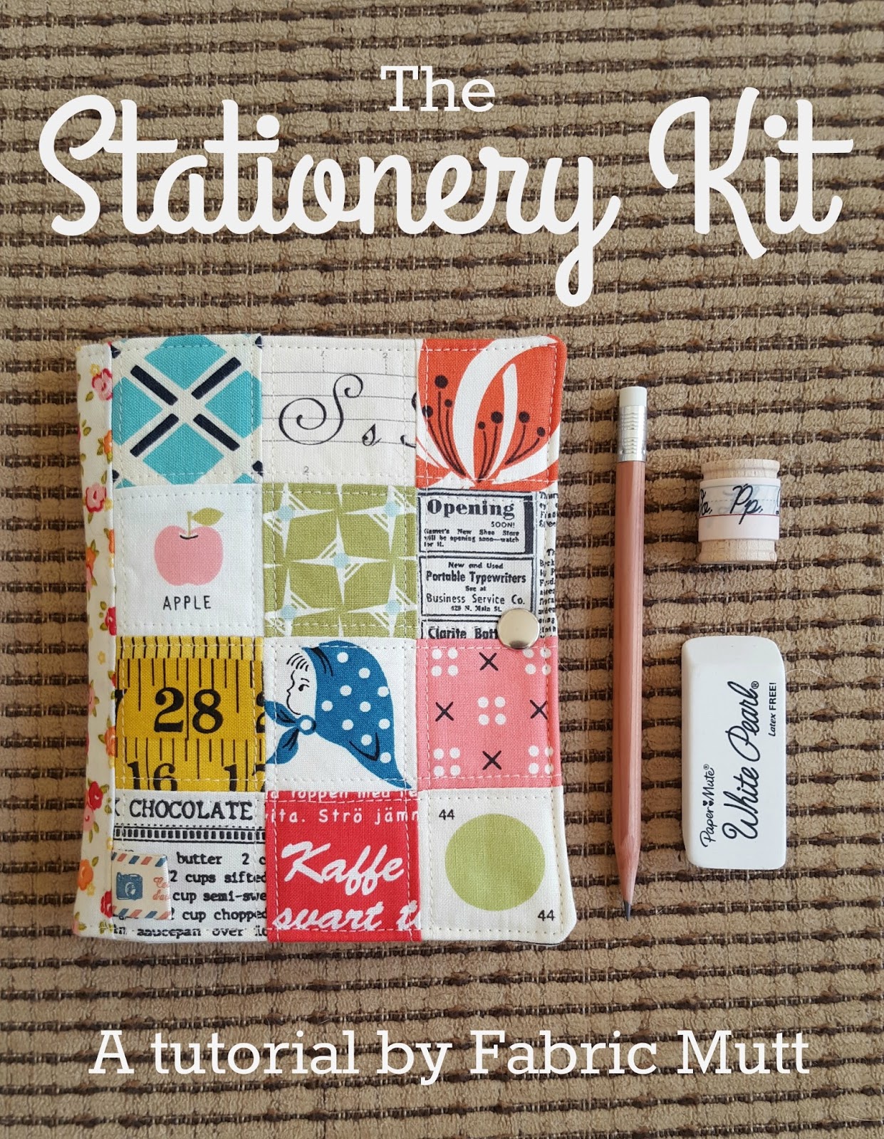 Fabric Mutt The Stationery Kit Tutorial