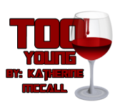 Too Young - By: Katherine McCall