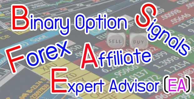 Forex, EA, Binary Option, Signals, affiliate
