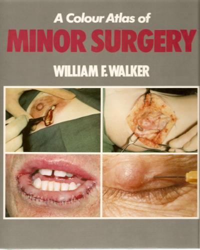 A Colour Atlas of Minor Surgery 