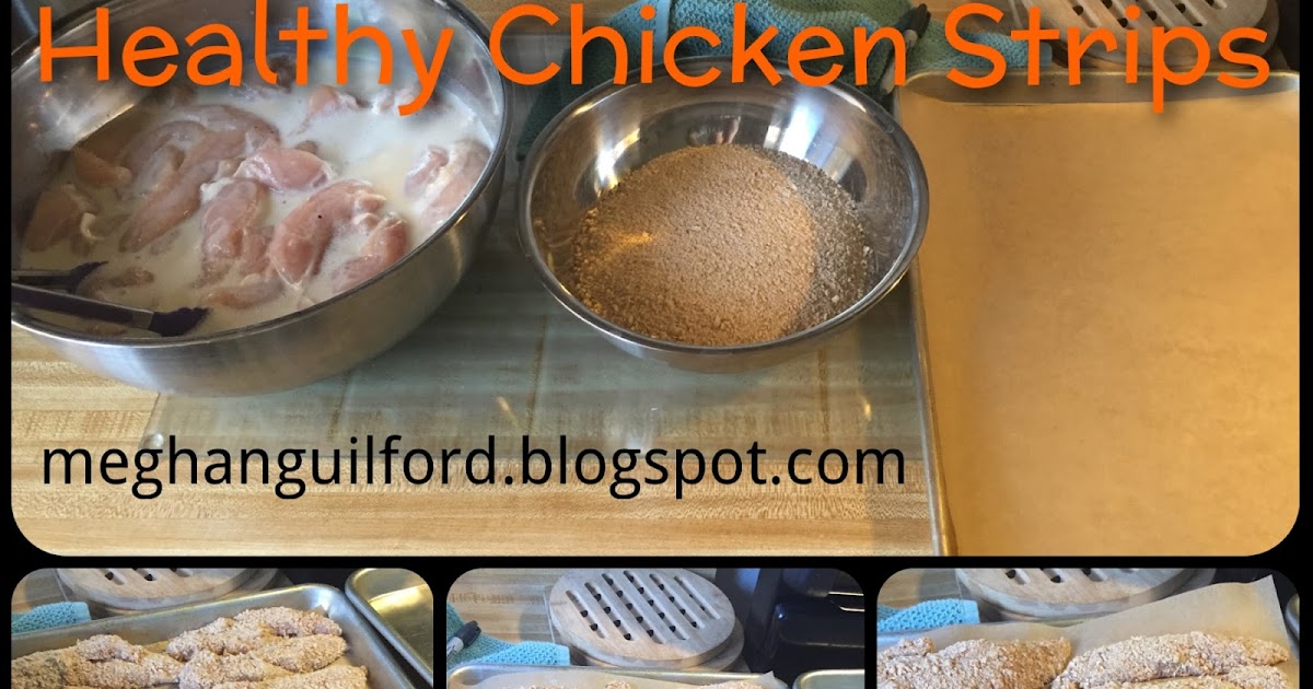The belly rules the mind Healthy Chicken Strips 21 Day Fix