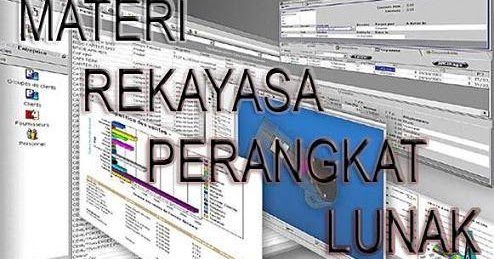 Materi Rekayasa Perangkat Lunak | MATERI KULIAH