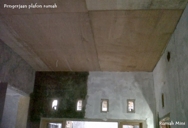 Pengerjaan plafon rumah mini Sederhana Membangun Rumah