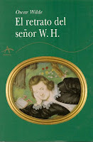 El retrato del señor W. H. - Oscar Wilde Portada del libro El retrato del señor W. H. de Oscar Wilde