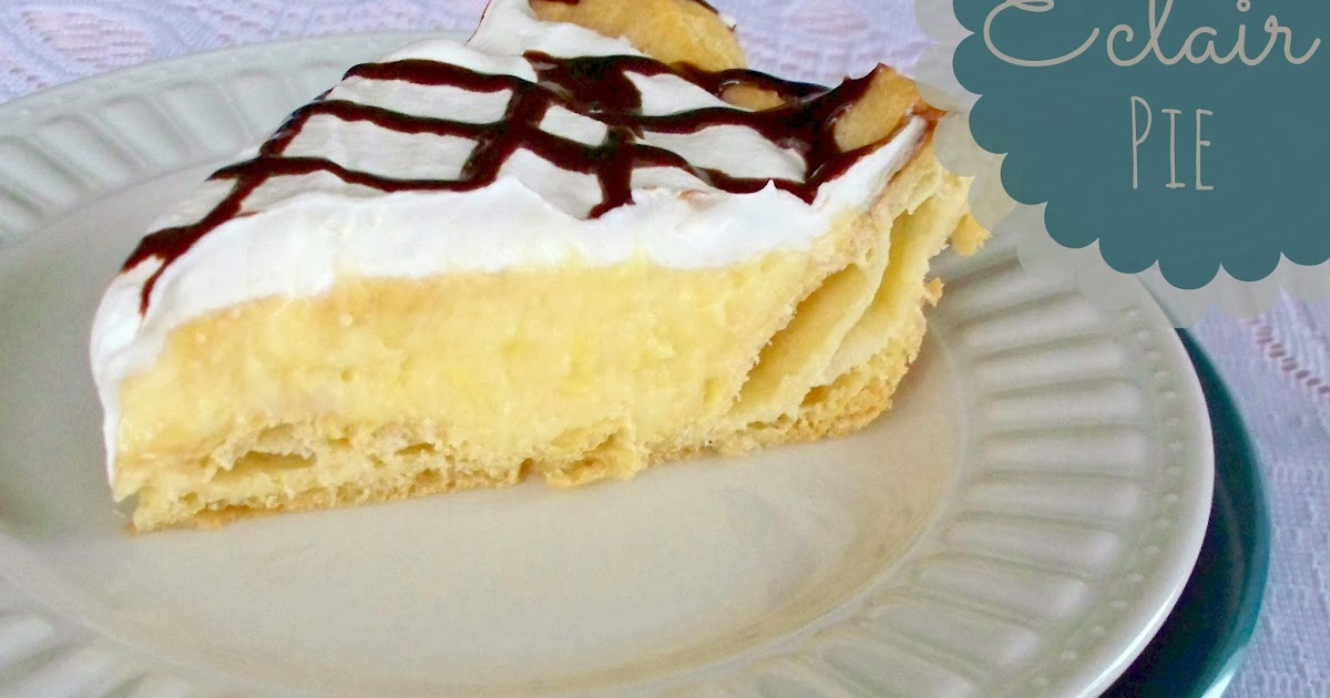 Eclair Pie Recipe Adventures of a DIY Mom