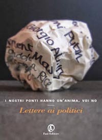 I nostri ponti hanno un'anima, voi no (anthology)