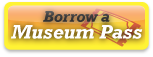 Borrow a Museum Pass