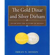 GOLD Dinar & SILVER Dirham, Islam & the Future of Money
