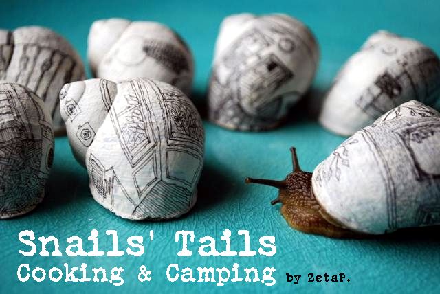 Snail's Tails - Camping and cooking