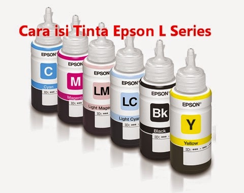 cara isi ulang tinta epson l series dahlan epsoner cara isi ulang tinta epson l series dahlan epsoner