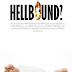 Hellbound?” [Quem vai para o inferno?]  filme baseado no livro de Rob bell está em cartaz em cinemas nos EUA