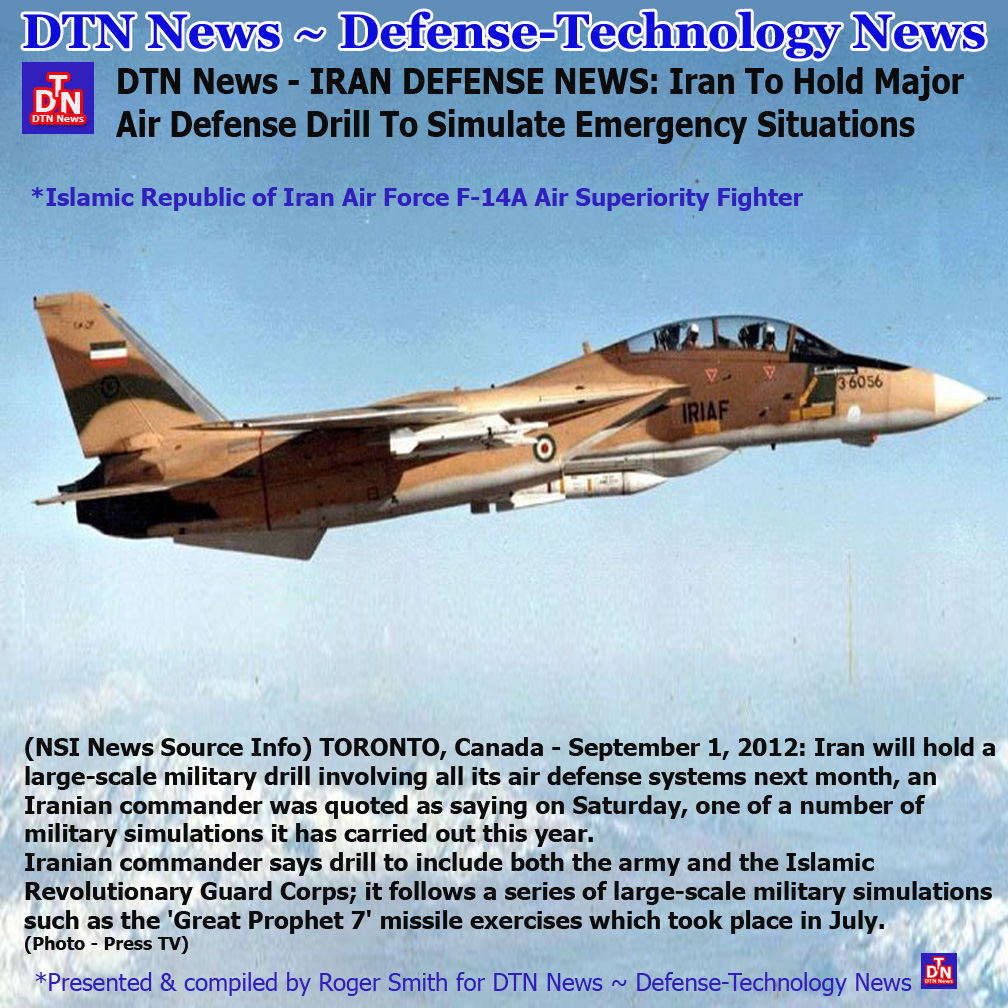 Defense-Technology News: DTN News - IRAN DEFENSE NEWS: Iran To Hold