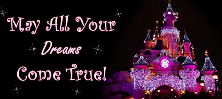 May All Your Dreams Come True!