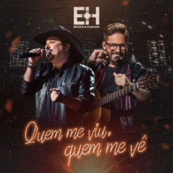Baixar Música Quem Me Viu, Quem Me Vê - Edson e Hudson Mp3 Baixar Música Quem Me Viu, Quem Me Vê - Edson e Hudson Mp3