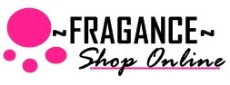 Fragance Shop online~