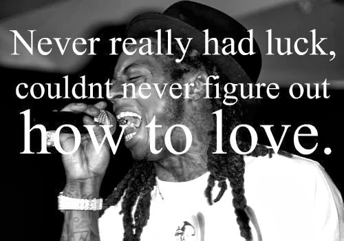 Lil Wayne Quotes | Dictionary Quotes