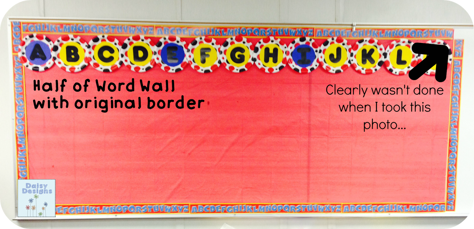 Daisy Designs Word Wall is UP!