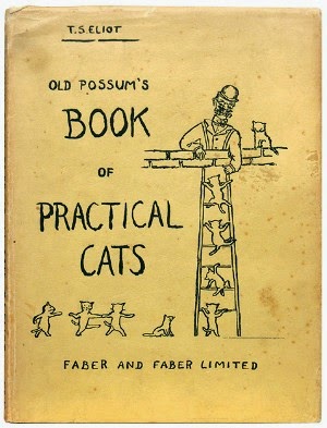 http://en.wikipedia.org/wiki/Old_Possum%27s_Book_of_Practical_Cats