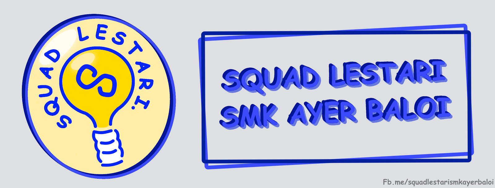 Squad Lestari SMK Ayer Baloi