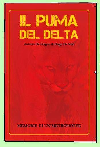 Romanzo giallo: IL PUMA DEL DELTA 