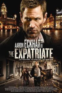 The Expatriate Film starring Aaron Eckhart